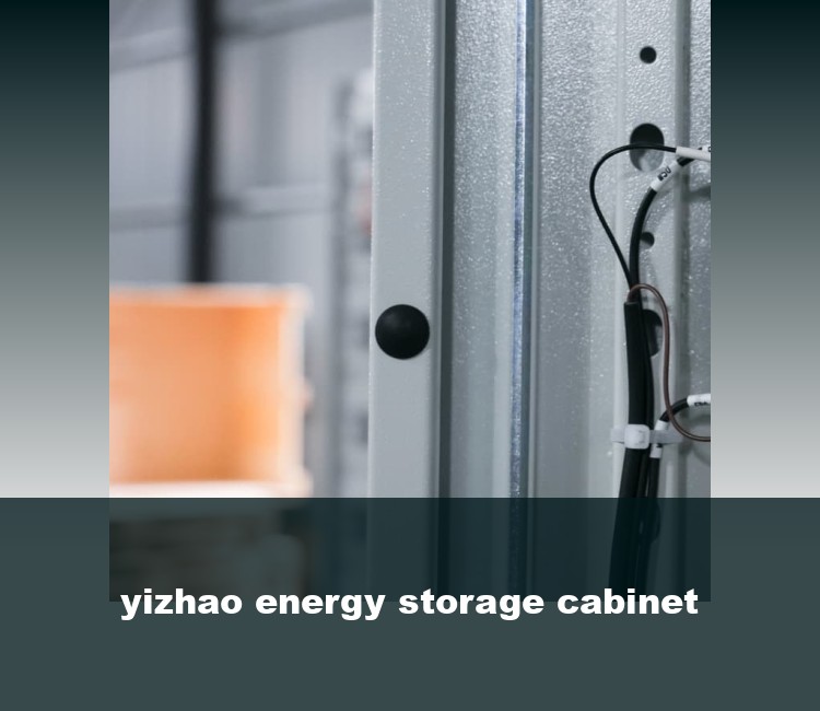 yizhao energy storage cabinet