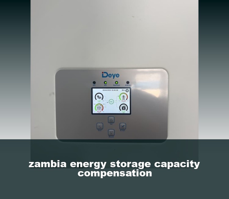 zambia energy storage capacity compensation