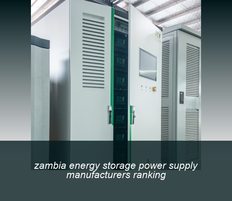 zambia energy storage power supply manufacturers ranking