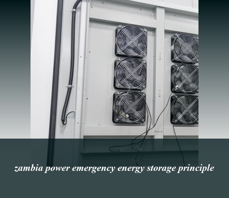 zambia power emergency energy storage principle